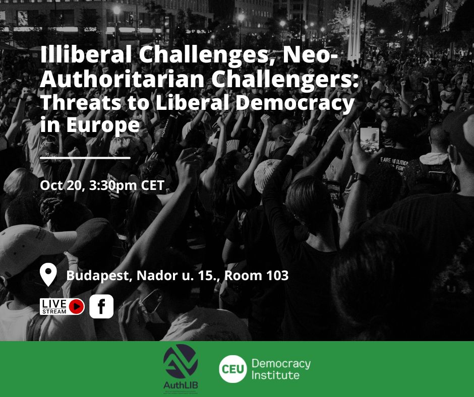 Illiberal Challenges, Neo-Authoritarian Challengers—Kick-off conference in Budapest